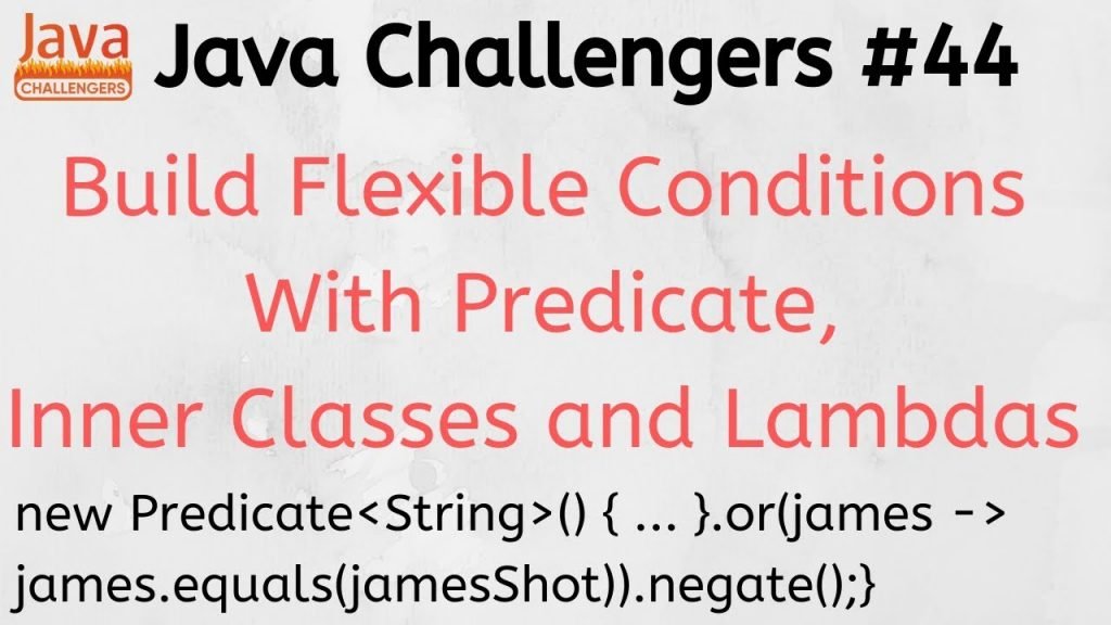 predicate-anonymous-inner-class-static-inner-class-jc-44-java