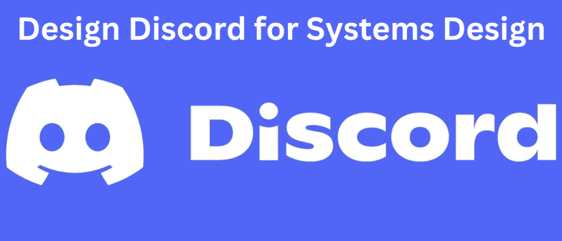 Discord Logo and the headline Design Discord for Systems Design